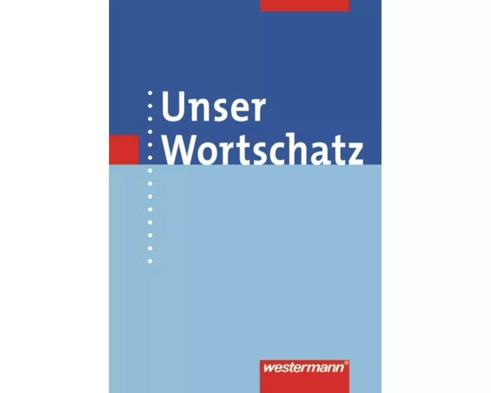 Unser Wortschatz