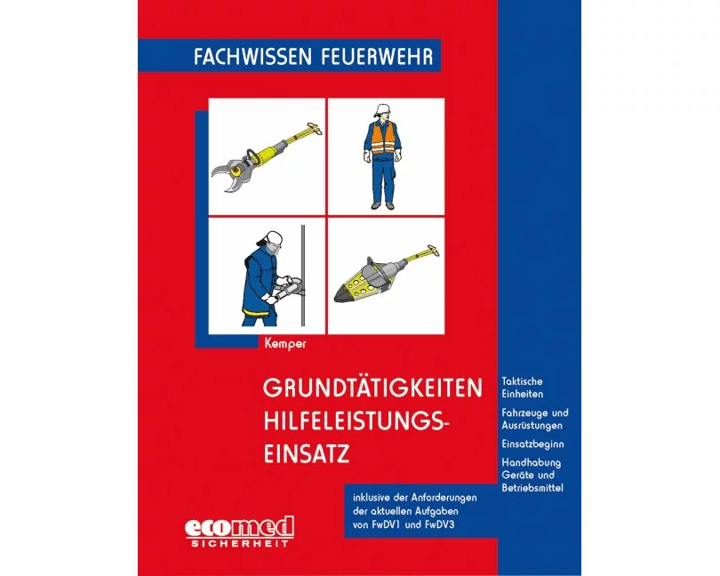 Grundtätigkeiten Hilfeleistungseinsatz