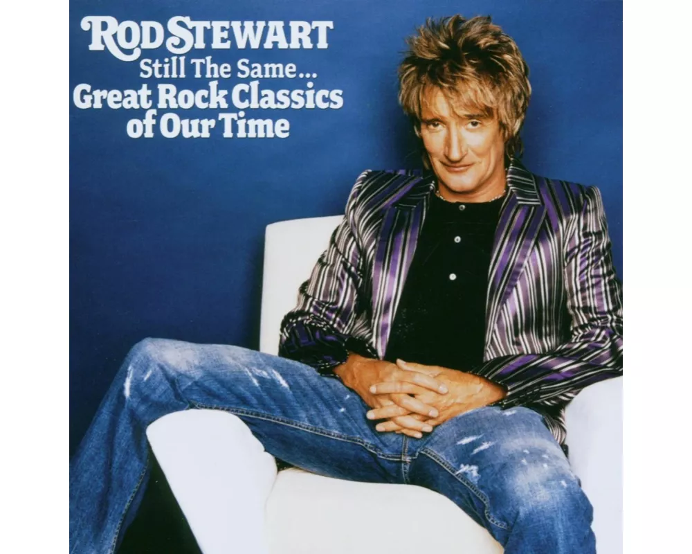 Still The Same...Great Rock Classics Of Our Time