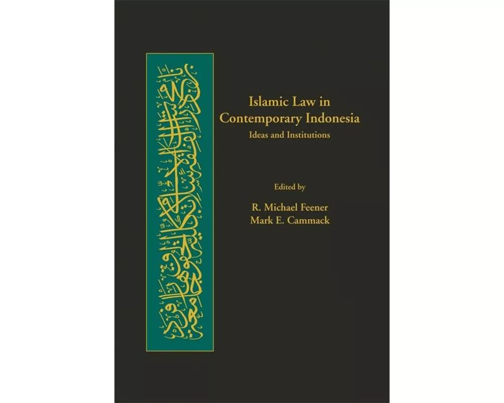 Islamic Law in Contemporary Indonesia