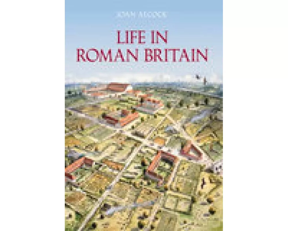 Life in Roman Britain