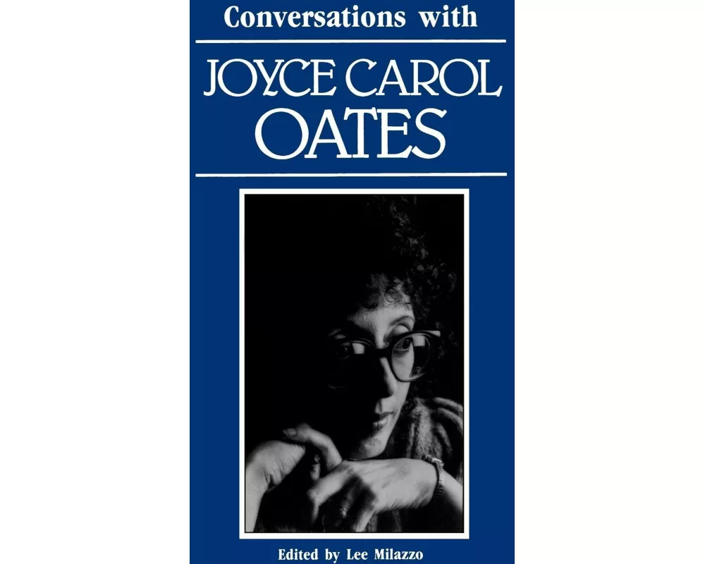 Conversations with Joyce Carol Oates