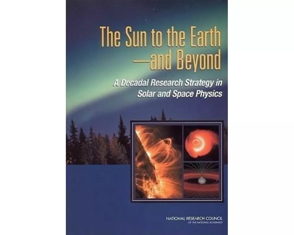 The Sun to the Earth -- And Beyond