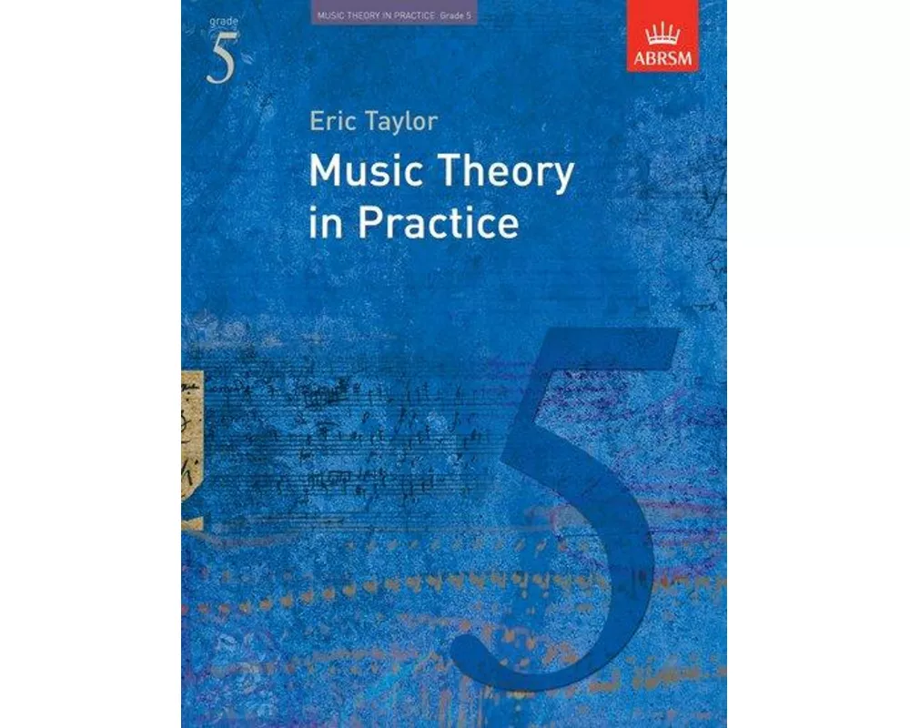 Music Theory in Practice, Grade 5