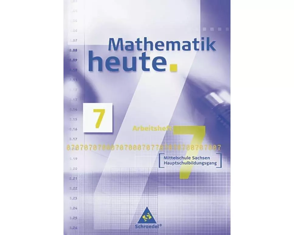 Mathematik heute - Ausgabe 2004 Mittelschule Sachsen