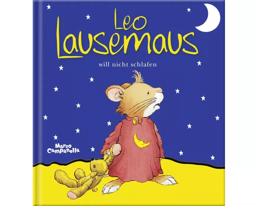 Leo Lausemaus will nicht schlafen