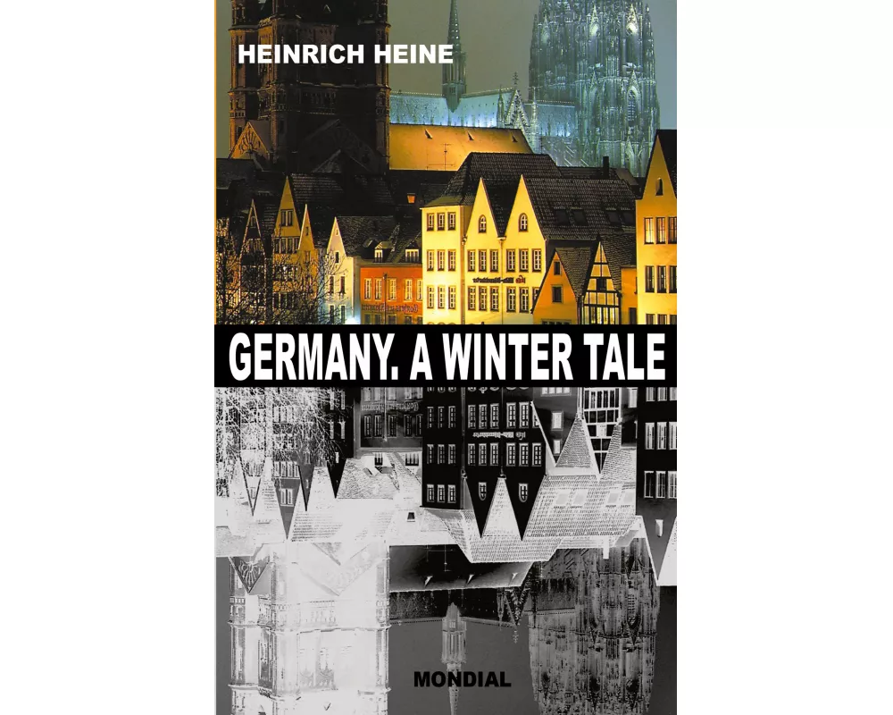 Germany. A Winter Tale (Bilingual