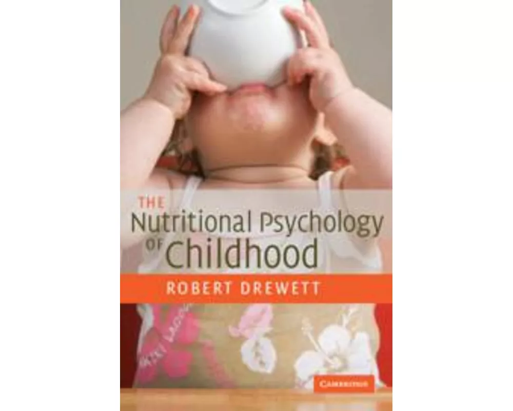 The Nutritional Psychology of Childhood