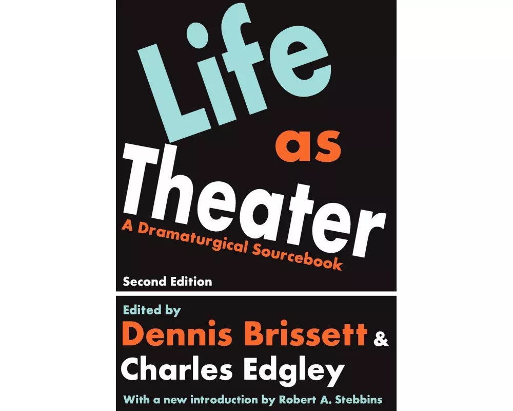 Life as Theater