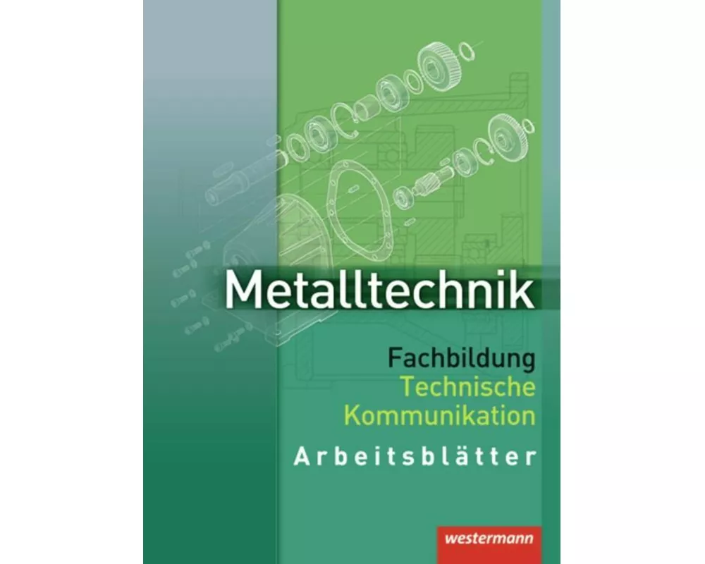 Metalltechnik Fachbildung