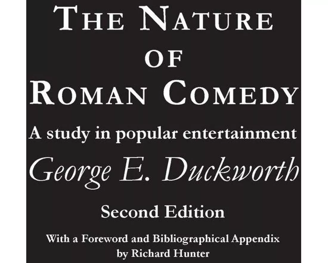 The Nature of Roman Comedy