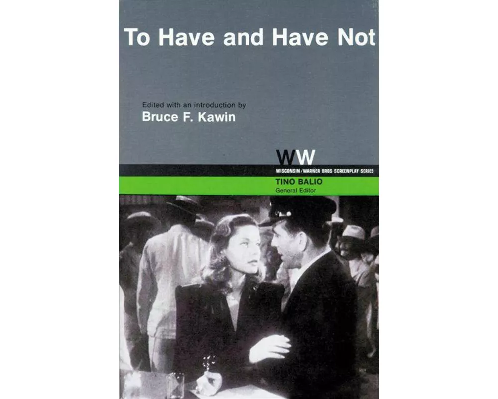 To Have and Have Not