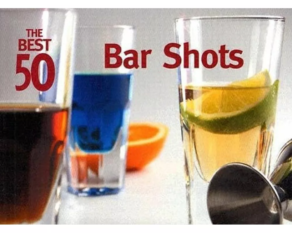 The Best 50 Bar Shots