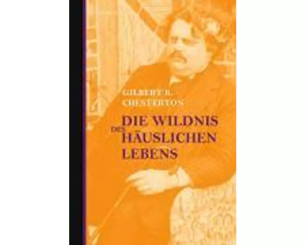 Die Wildnis des häuslichen Lebens