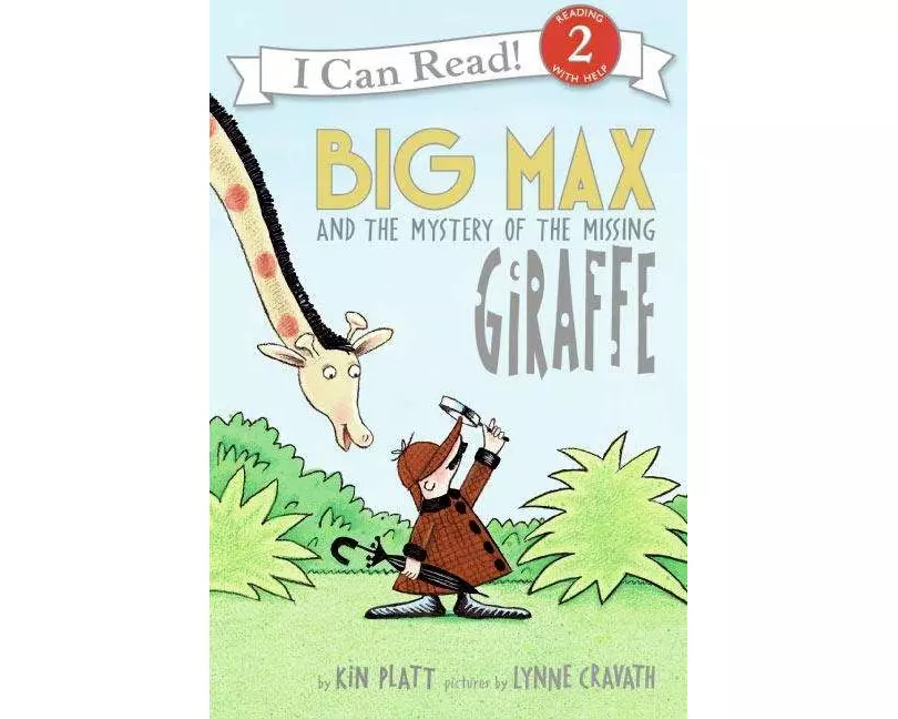 Big Max and the Mystery of the Missing Giraffe