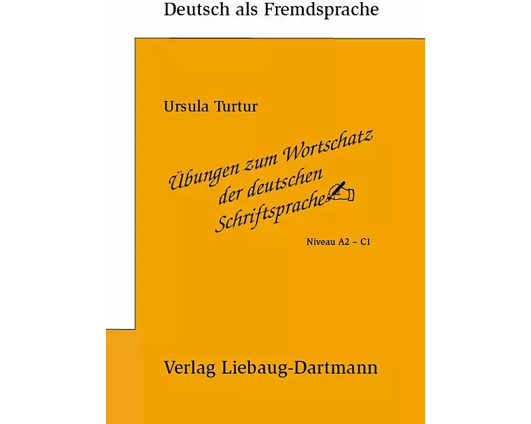 Übungen zum Wortschatz der deutschen Schriftsprache