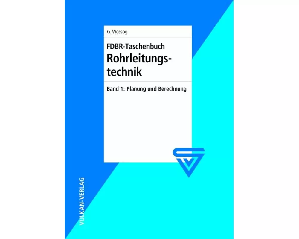 FDBR-Taschenbuch Rohrleitungstechnik 1