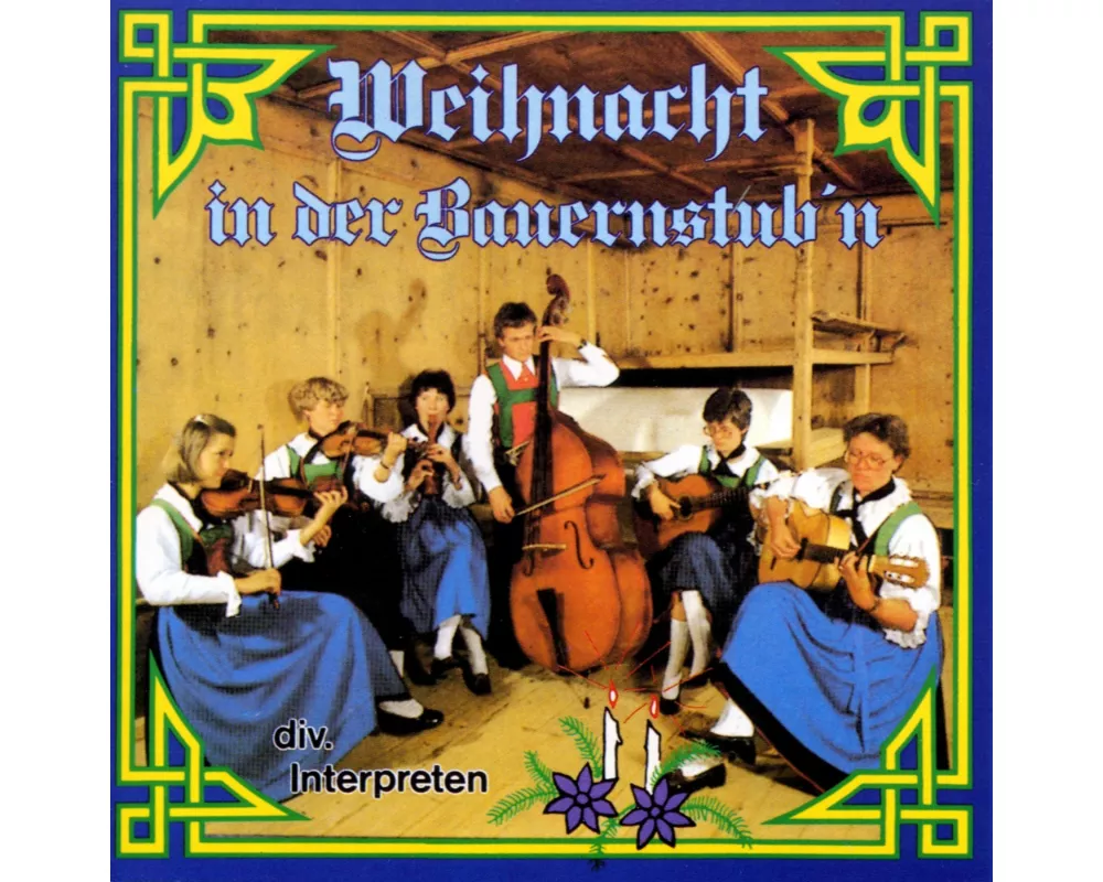 Weihnacht in der Bauernstub'n