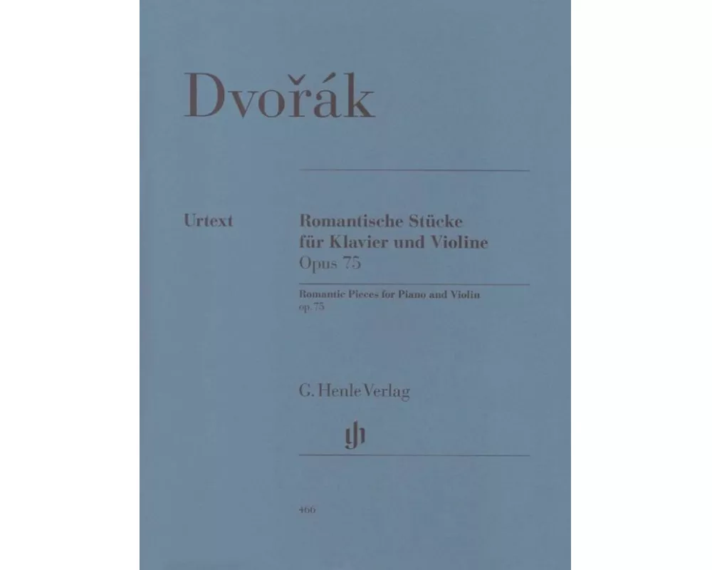 Dvorák, Antonín - Romantische Stücke op. 75 für Klavier und Violine