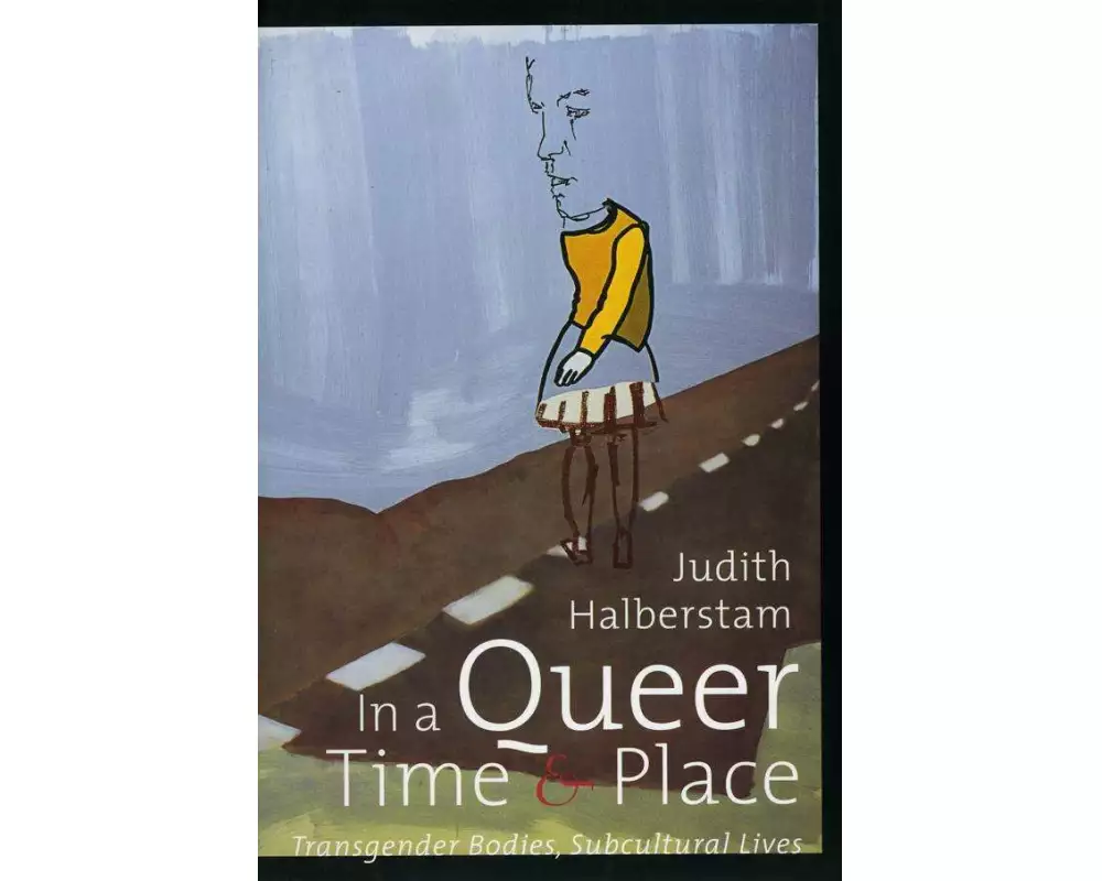 In a Queer Time and Place