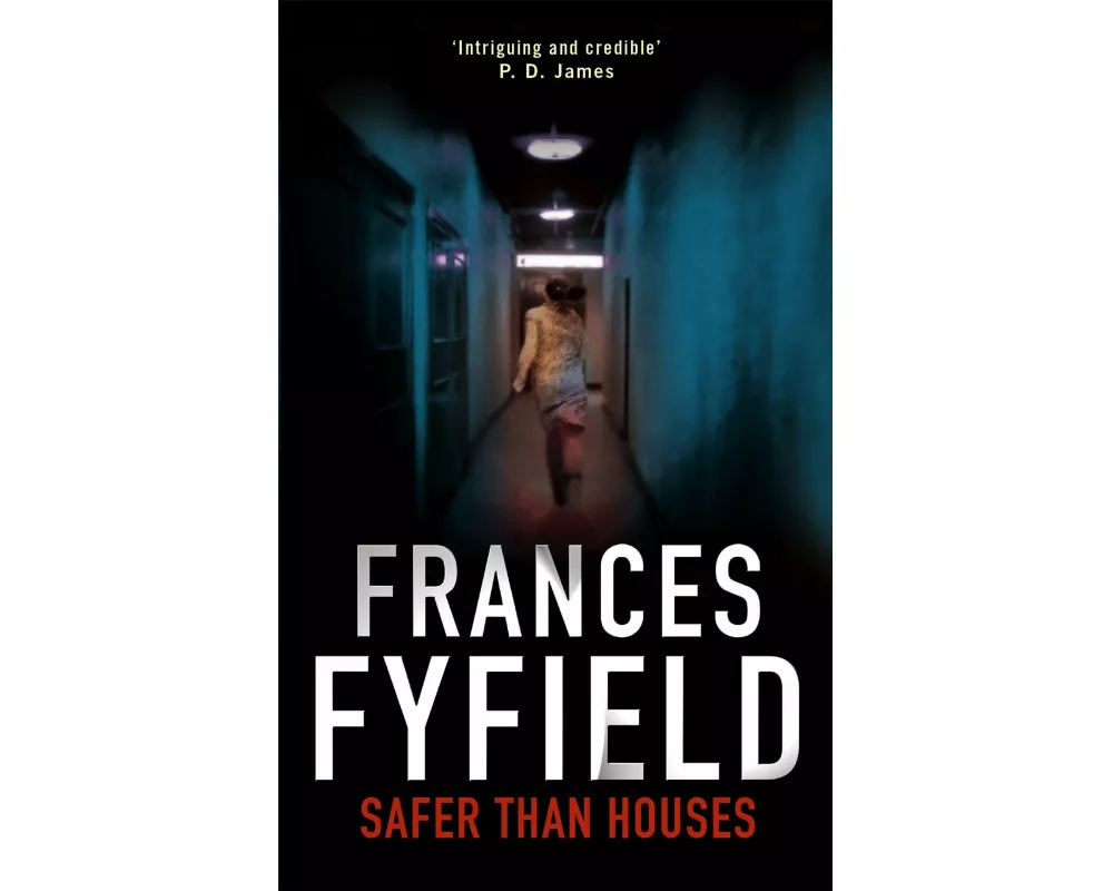 Safer Than Houses