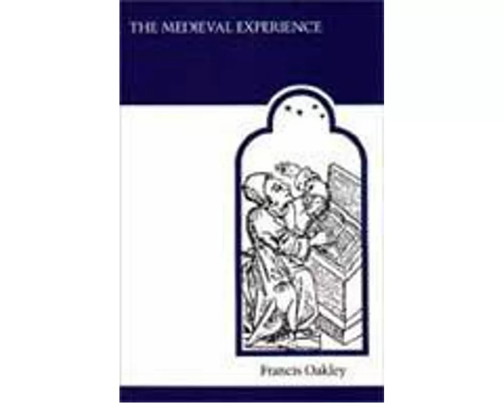 The Medieval Experience