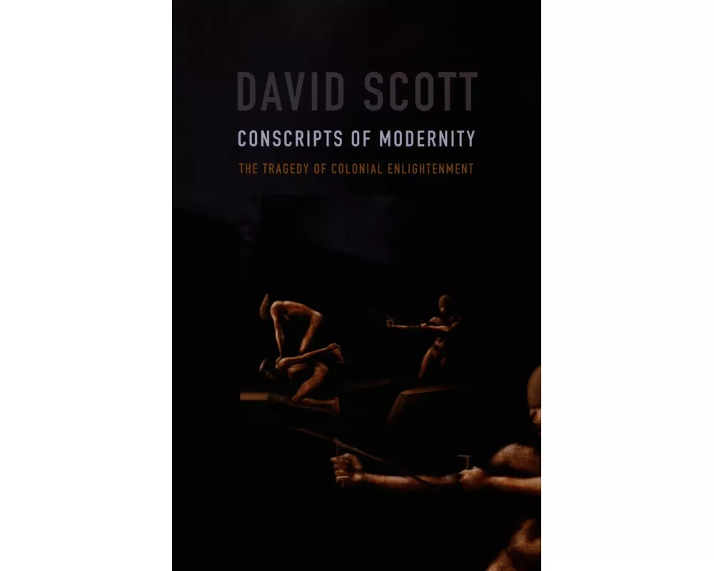 Conscripts of Modernity