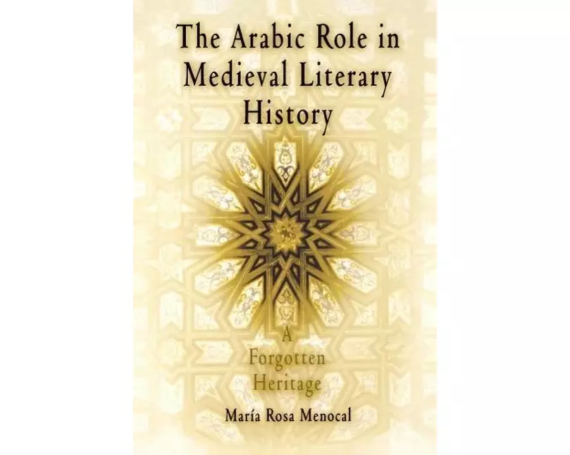 The Arabic Role in Medieval Literary History