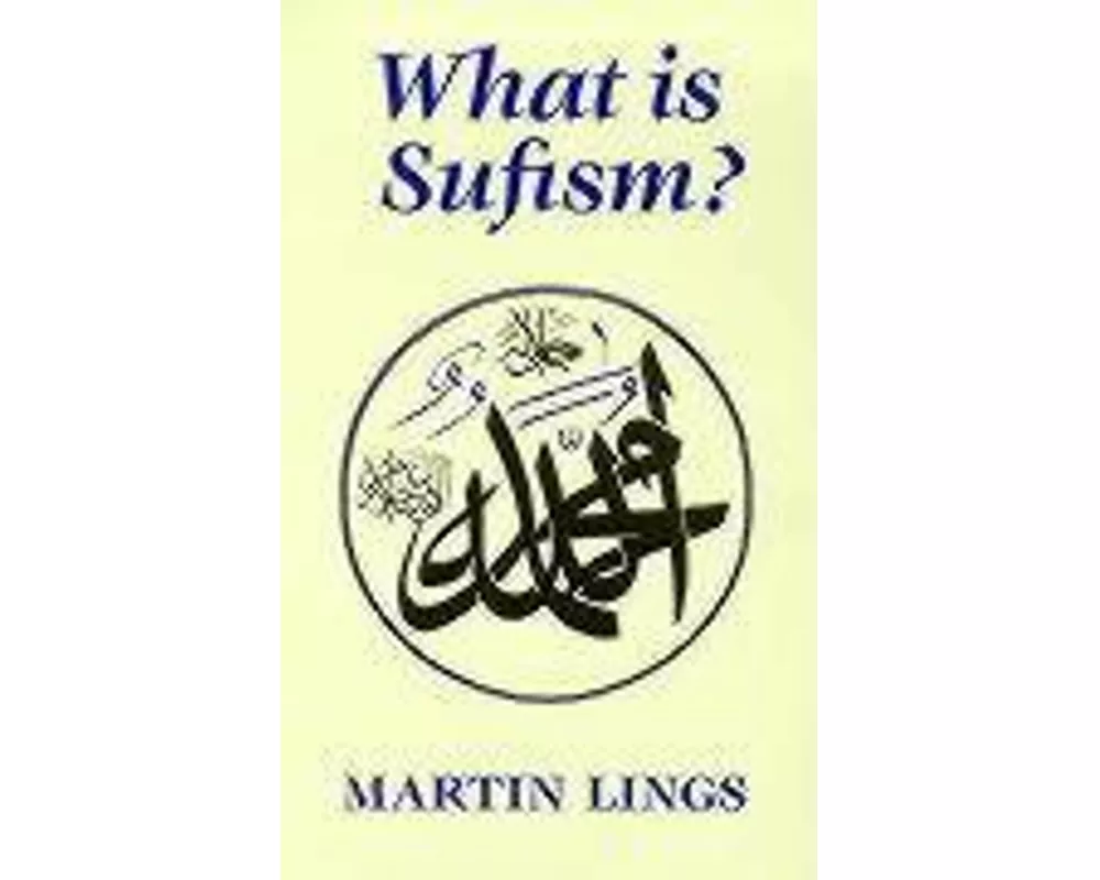 What Is Sufism?