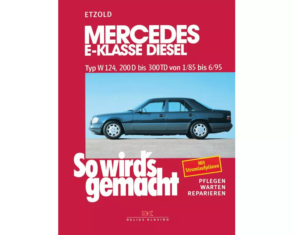 Mercedes E-Klasse Diesel W124 von 1/85 bis 6/95