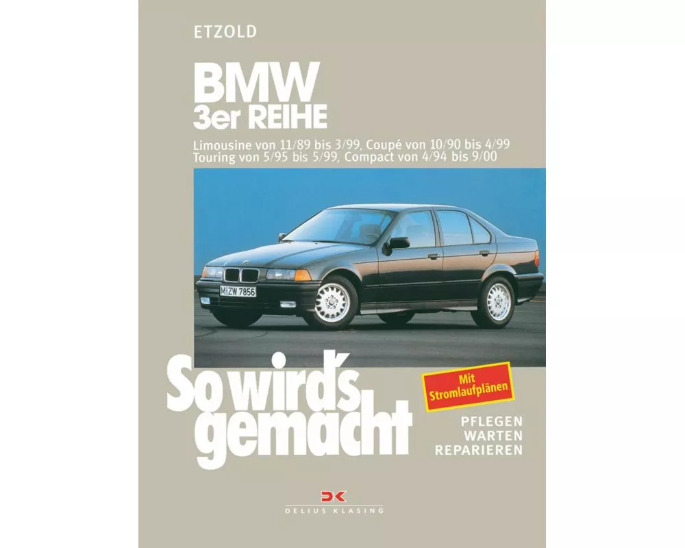 BMW 3er Reihe Limousine von 11/89 bis 3/99, Coupé von 10/90 bis 4/99, Touring von 5/95 bis 5/99, Compact von 4/94 bis 9/00