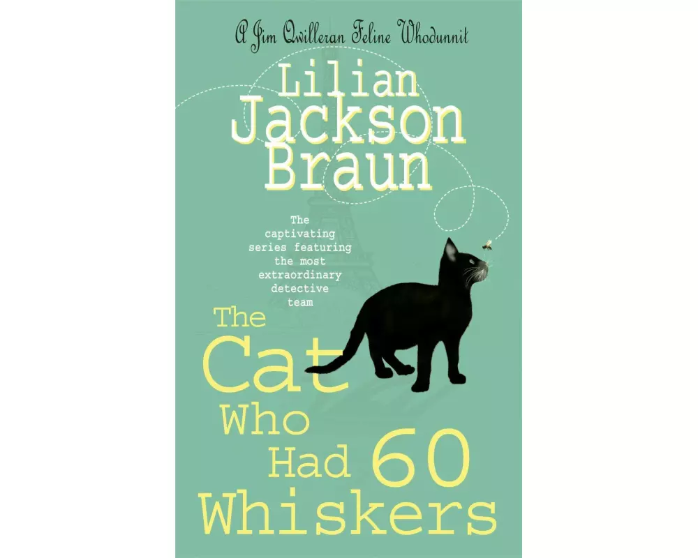 The Cat Who Had 60 Whiskers (The Cat Who… Mysteries, Book 29)