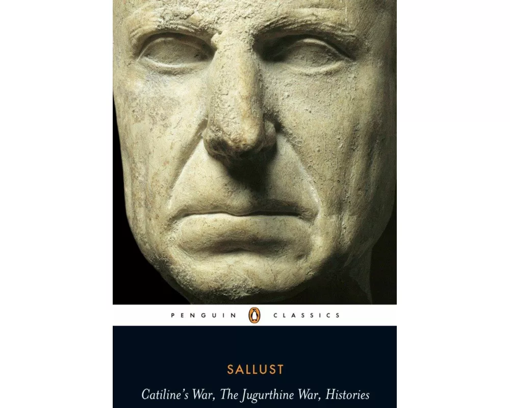 Catiline's War, the Jurgurthine War, Histories