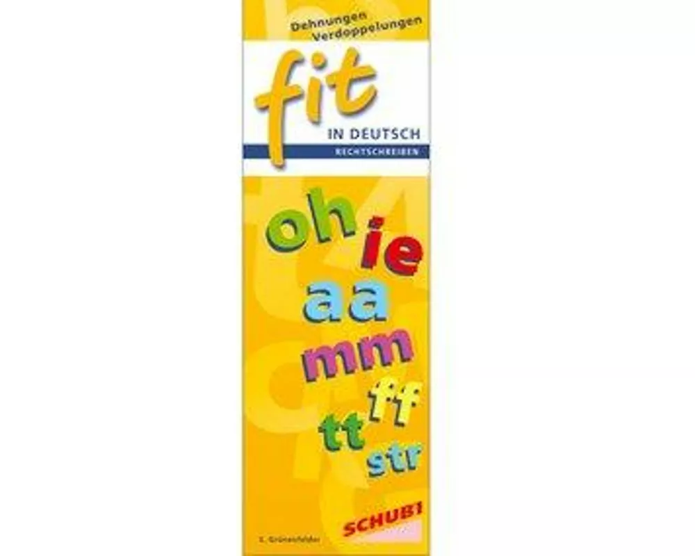 Rechtschreiben. Dehnungen, Verdoppelungen