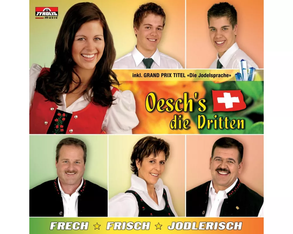 Frech-Frisch-Jodlerisch (inkl.Grand Prix Titel)