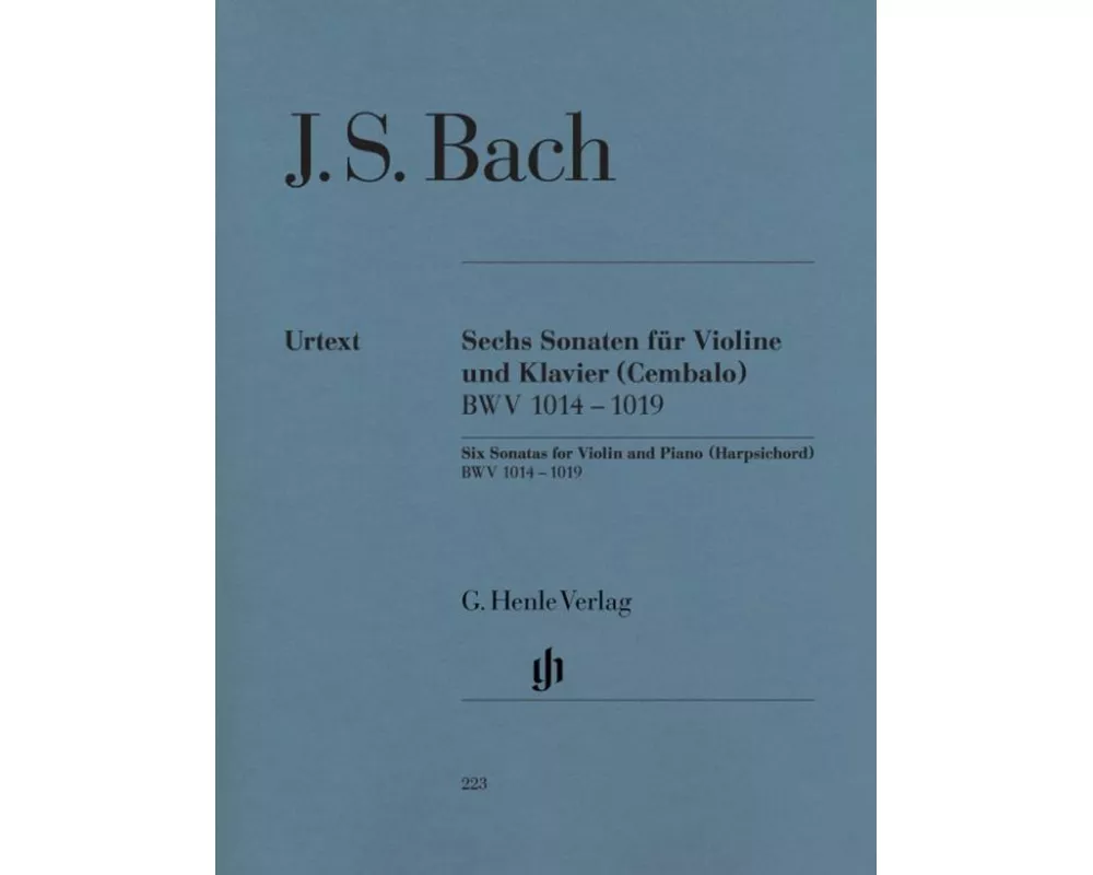 Sechs Sonaten für Violine und Klavier (Cembalo) BWV 1014 - 1019