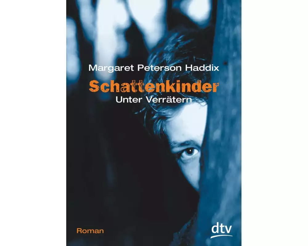 Schattenkinder. Unter Verrätern