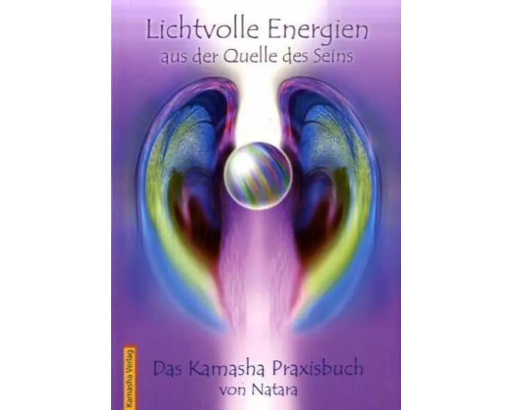 Lichtvolle Energien aus der Quelle des Seins