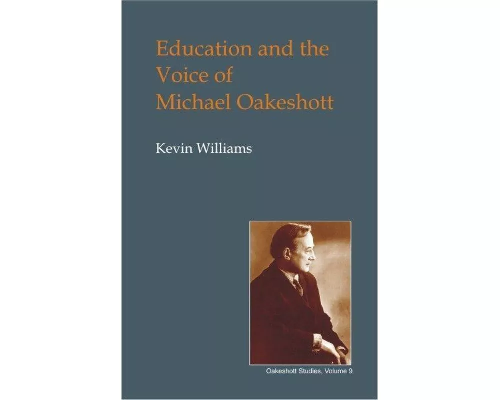 Education and the Voice of Michael Oakeshott