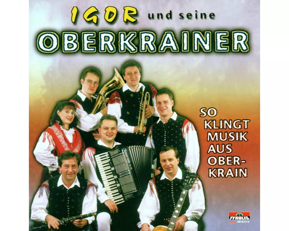 So klingt Musik aus Oberkrain