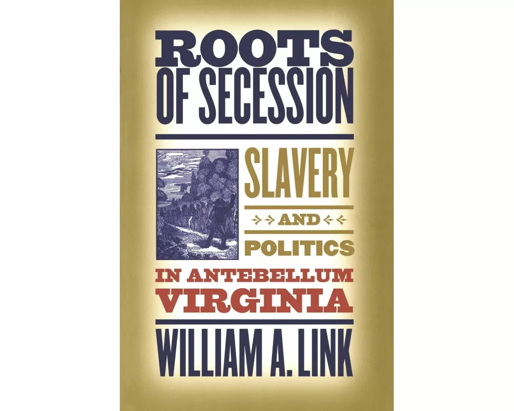 Roots of Secession