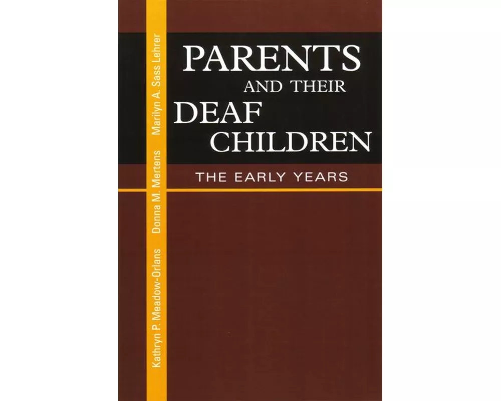Parents and Their Deaf Children