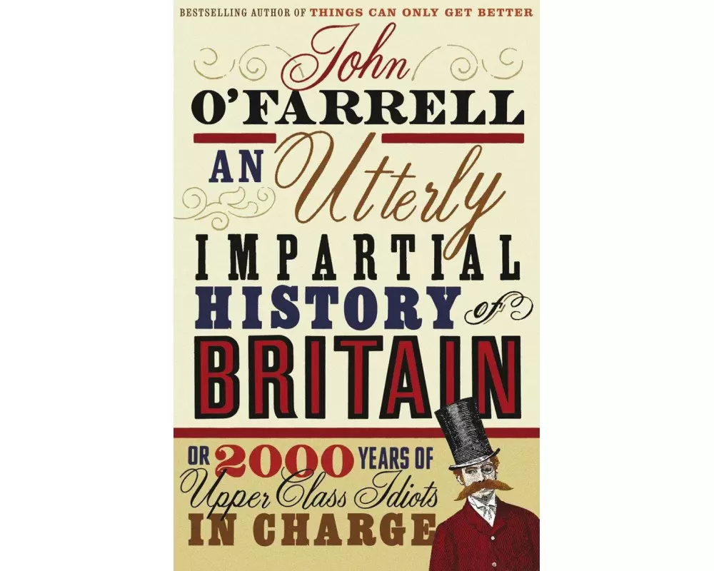 An Utterly Impartial History of Britain