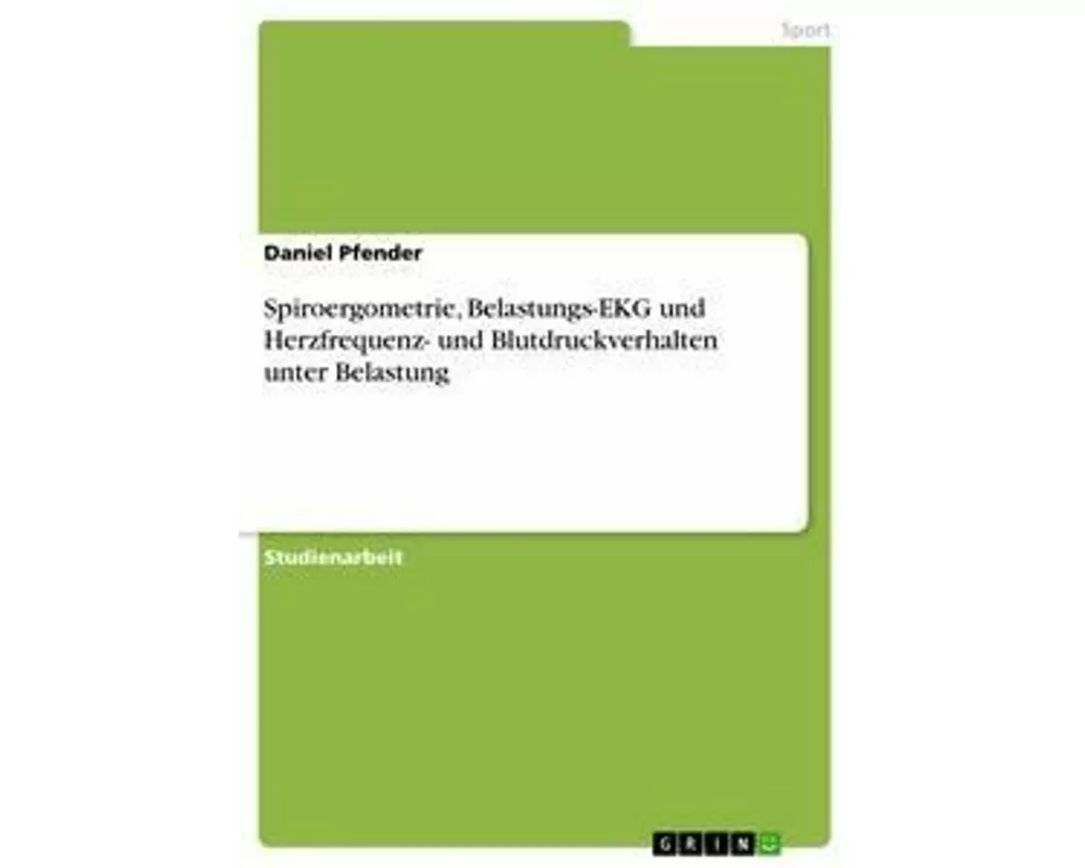Spiroergometrie, Belastungs-EKG und Herzfrequenz- und Blutdruckverhalten unter Belastung