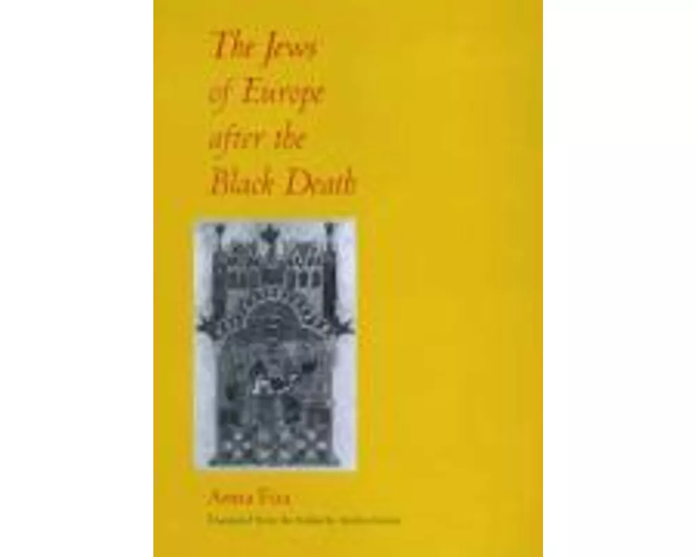 The Jews of Europe After the Black Death