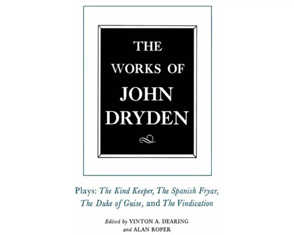 The Works of John Dryden, Volume XIV