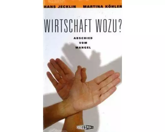 Wirtschaft wozu?