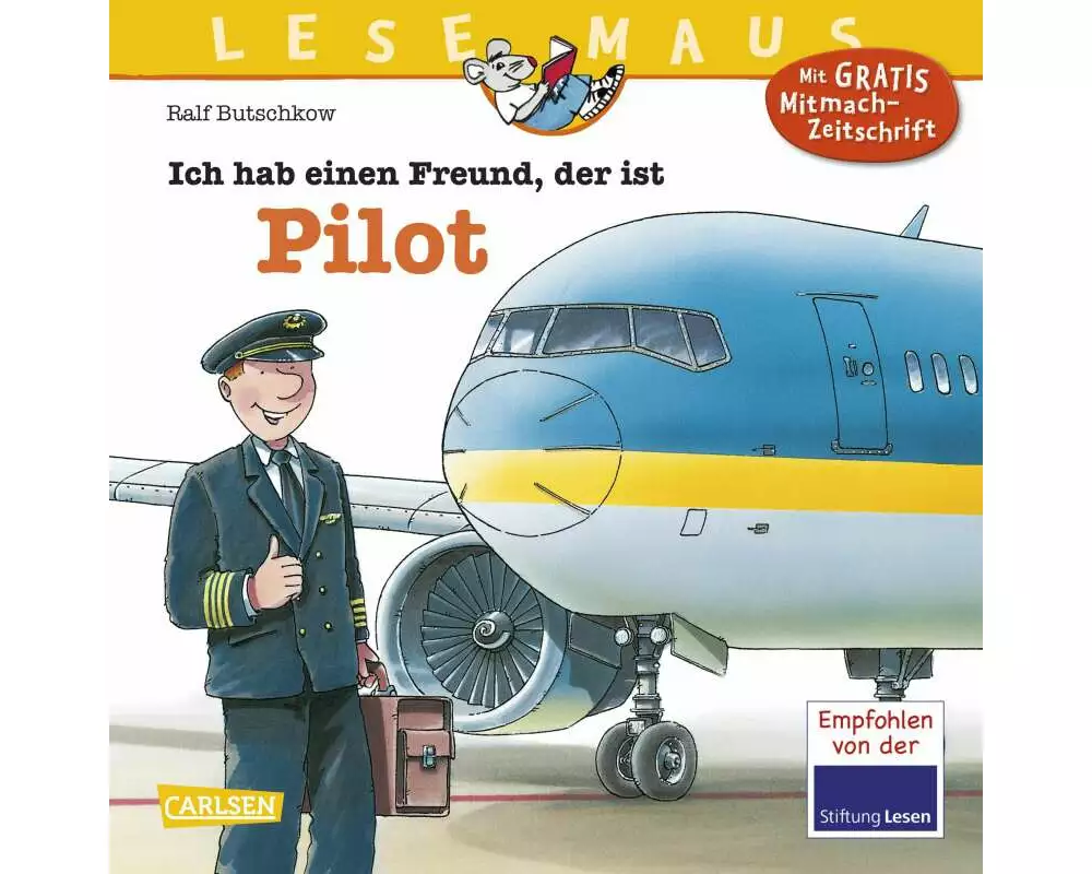 LESEMAUS 73: Ich hab einen Freund, der ist Pilot