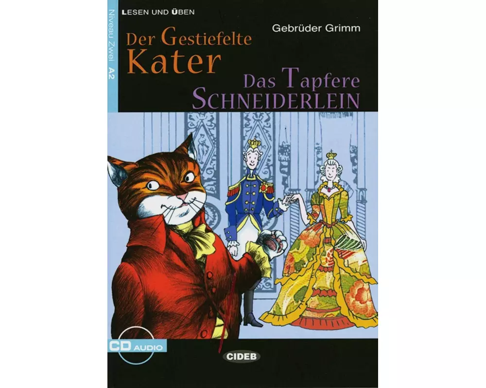 Der gestiefelte Kater / Das tapfere Schneiderlein