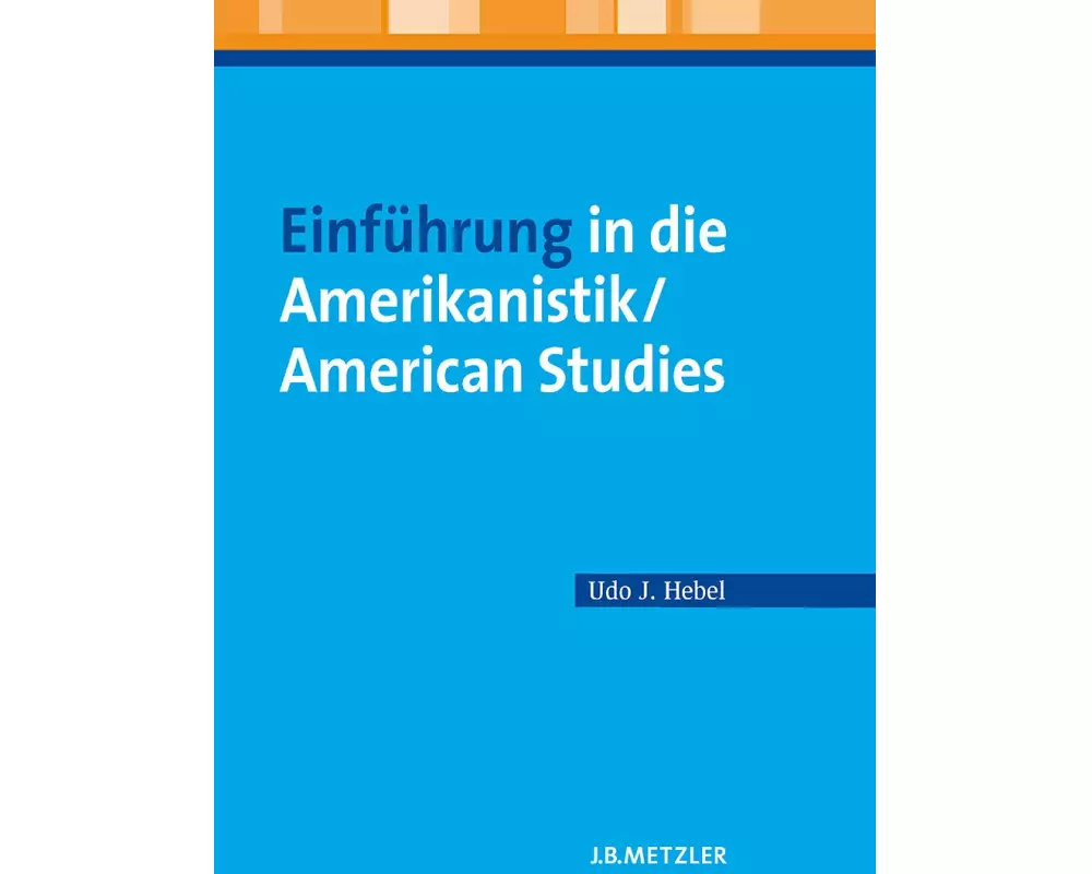 Einführung in die Amerikanistik/American Studies
